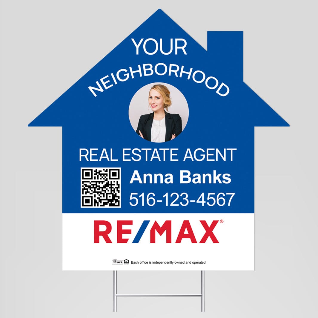 REMAX your neighborhood agent yard sign – PixelsPrinted