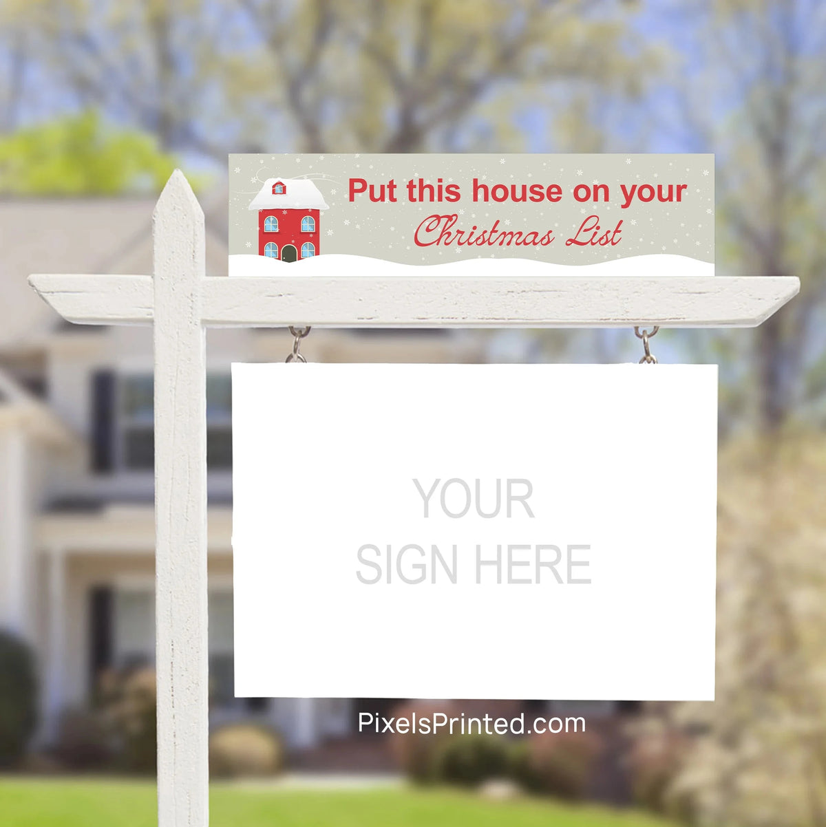 Christmas real estate sign riders PixelsPrinted 