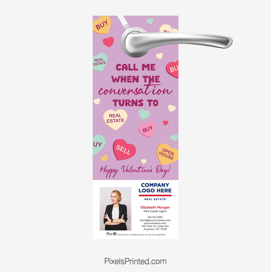 Call me when the conversation turns to real estate door hangers fro Valentine's Day