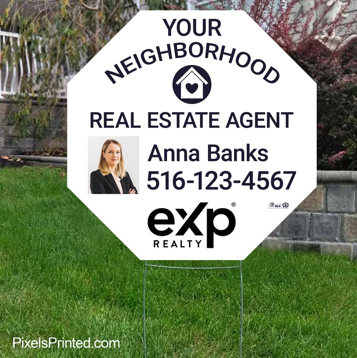 eXp Realty octagon yard sign saying Your Local Realtor, designed to establish a strong neighborhood presence.