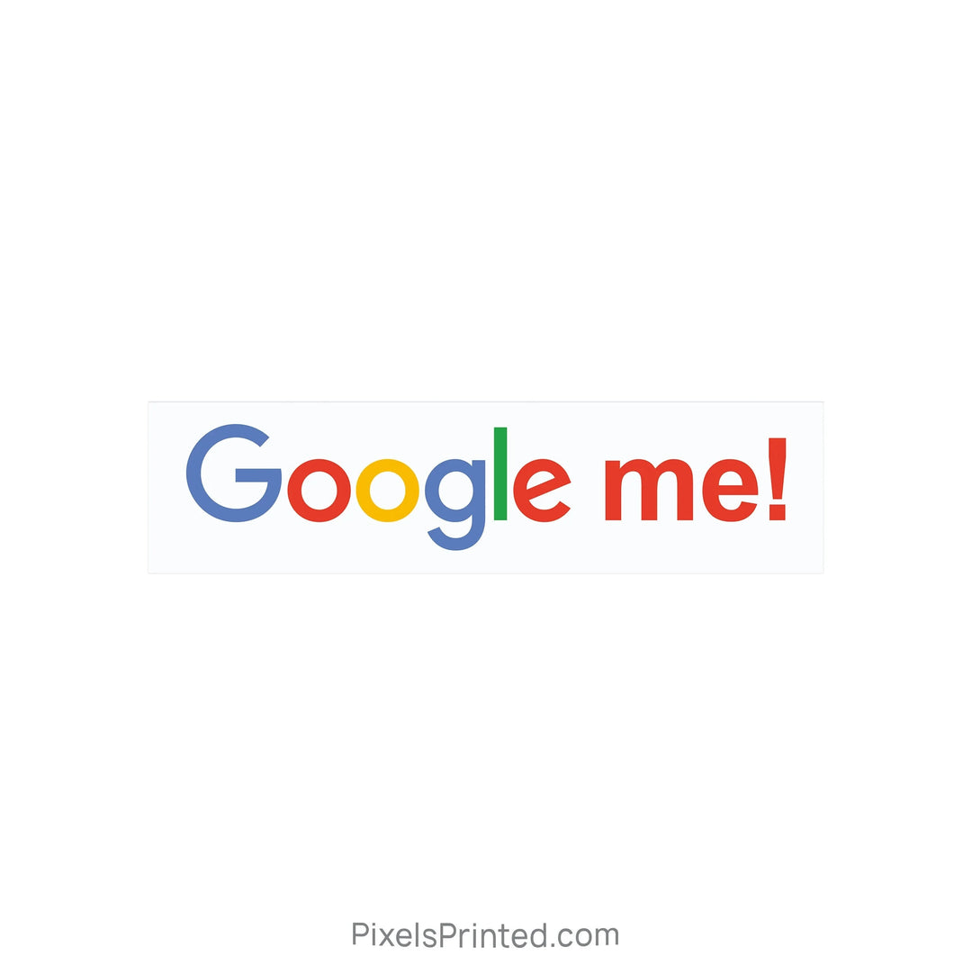 google me sign riders PixelsPrinted 