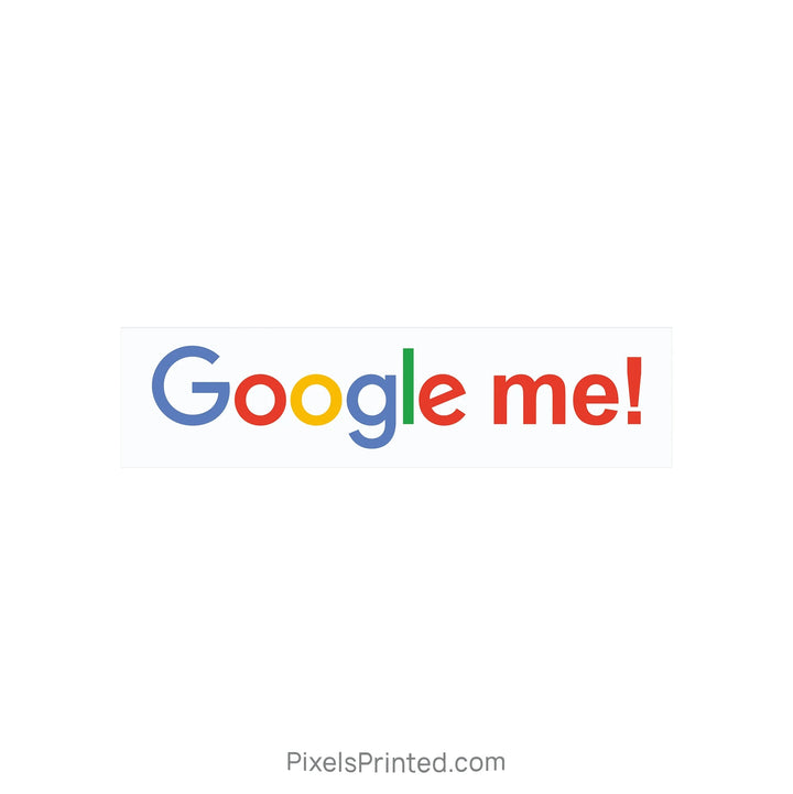 google me sign riders PixelsPrinted 