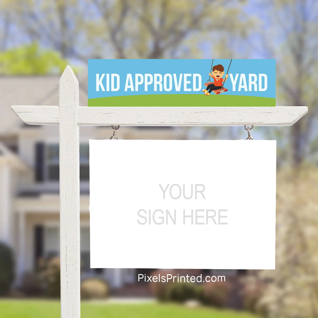 kid approved sign riders PixelsPrinted 
