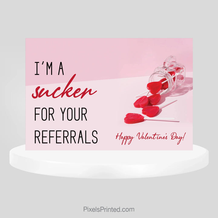 Realty One Group Sucker For Your Referrals | Valentine Real Estate Postcard PixelsPrinted 