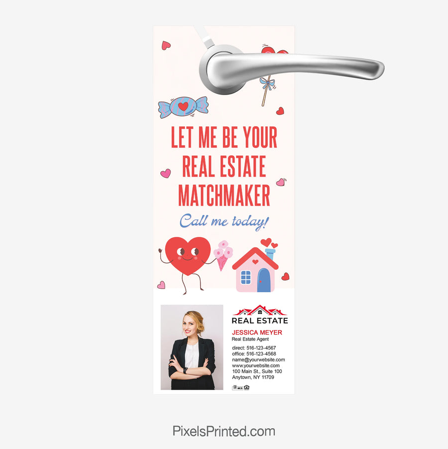 Valentine real estate agent door hanger that says “Let me be your real estate matchmaker”