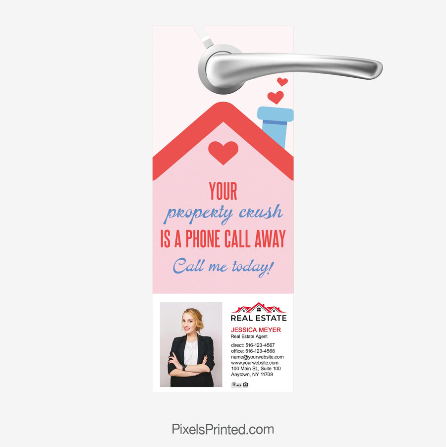 Valentine door hanger for real estate agents that says “Your property crush is a phone call away”