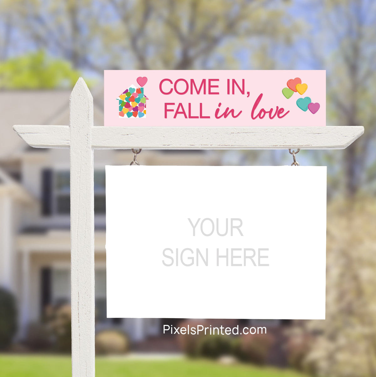 Valentine’s Day Real Estate Sign Rider – Fall in Love With a New Home PixelsPrinted 