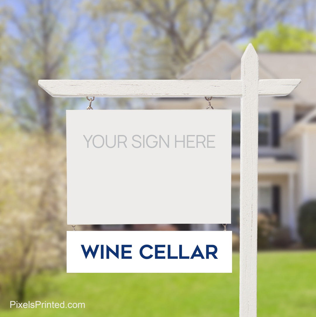 Coldwell Banker wine cellar sign riders PixelsPrinted 