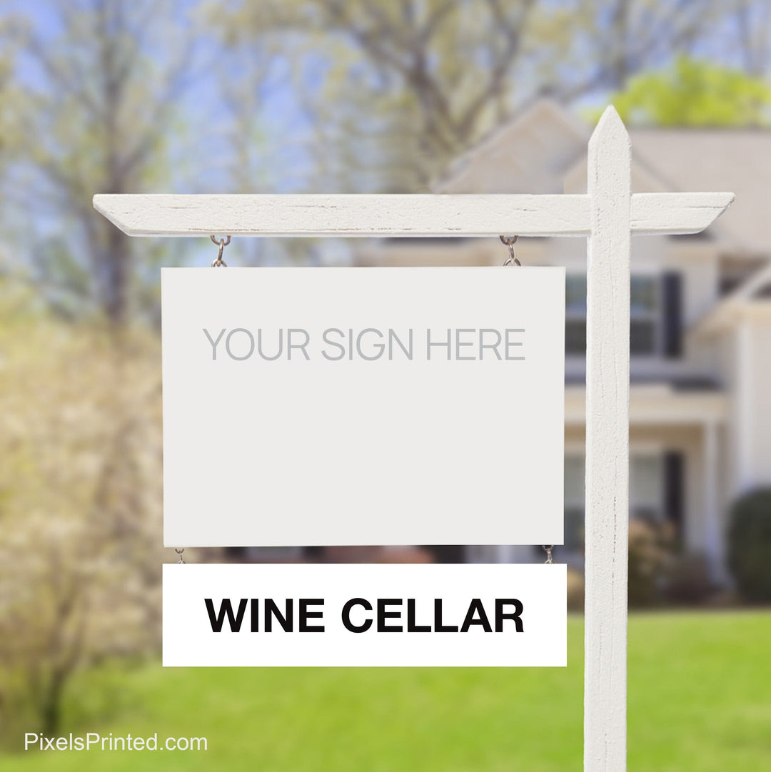 independent real estate wine cellar sign riders PixelsPrinted 