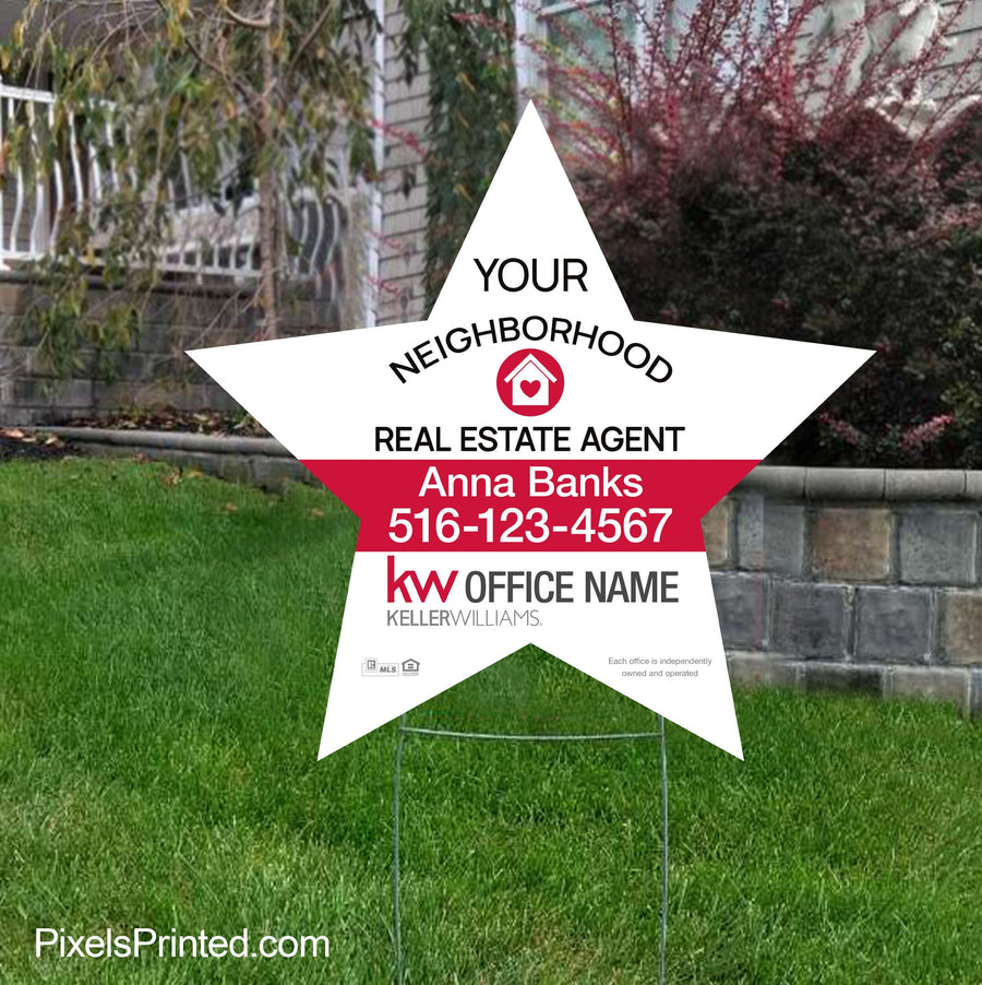 Keller Williams your neighborhood agent yard sign yard signs PixelsPrinted 